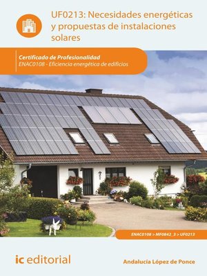 cover image of Necesidades energéticas y propuestas de instalaciones solares. ENAC0108